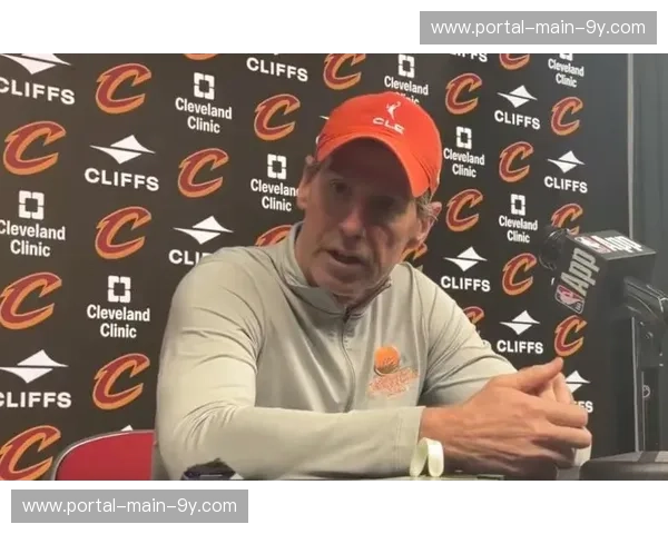 骑士主帅称赞哈登沟通能力，指出细节把控对年轻球员帮助显著